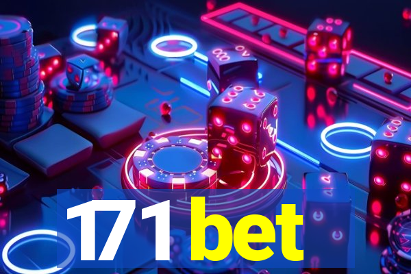 171 bet